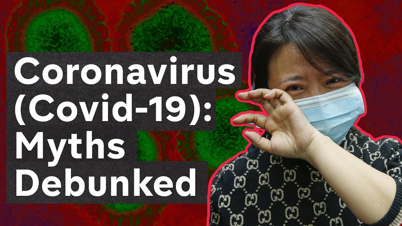 Coronavirus Myth Busters
